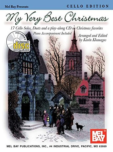 9780786640942: My Very Best Christmas, Cello: 17 Cello Solos, Duets and a Play-along CD on Christmas Favorites; Piano Accomaniment Included