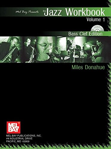 9780786643929: Donahue miles jazz workbook volume 1 bass clef edition book/cd +cd