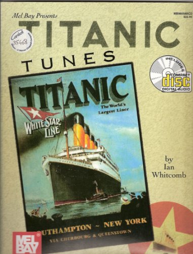 Imagen de archivo de Titanic Tunes: Songs from Steerage a la venta por Books From California