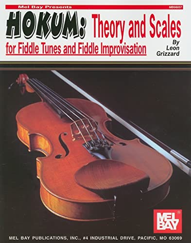 Stock image for Mel Bay Hokum: Theory Scales for Fiddle Tunes Fiddle Improvisation for sale by Goodwill of Colorado