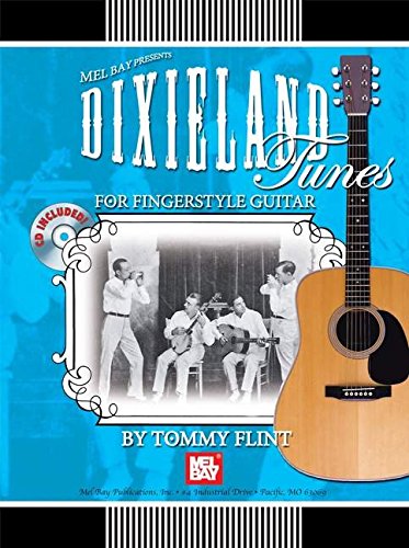 Mel Bay Dixieland Tunes for Fingerstyle Guitar (9780786647668) by Tommy Flint