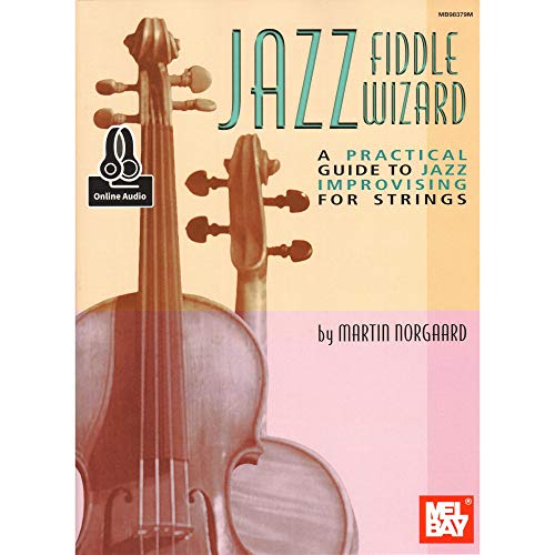 Imagen de archivo de Mel Bay Jazz Fiddle Wizard Book/CD Set a la venta por Book Deals