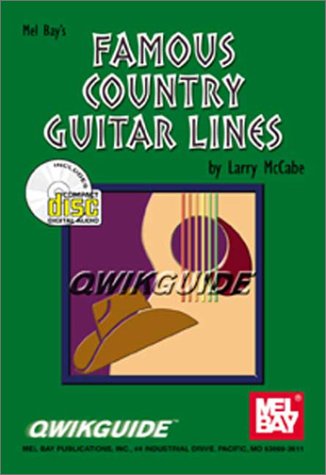 Mel Bay's Famous Country Guitar Lines (QwikGuide) (9780786648924) by McCabe, Larry