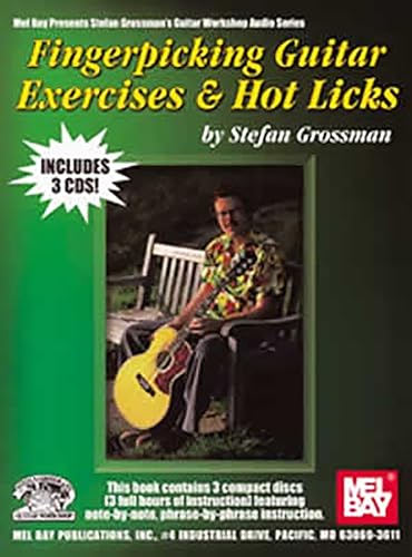 Fingerpicking Guitar Exercises and Hot Licks (9780786649013) by Stefan Grossman