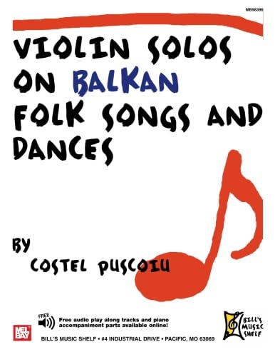 Stock image for Violin Solos on Balkan Folk Songs and Dances for sale by GF Books, Inc.