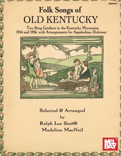 Beispielbild fr Mel Bay Folk Songs of Old Kentucky zum Verkauf von Books From California