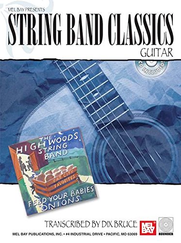 Mel Bay String Band Classic Guitar (9780786649334) by Bruce, Dix