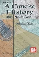 9780786649785: AConcise History of the Classic Guitar by Wade, Graham ( Author ) ON Apr-19-2005, Paperback