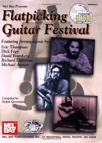 Flatpicking Guitar Festival (9780786650149) by Stefan Grossman
