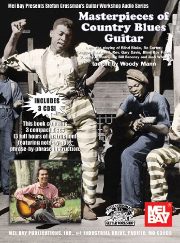 Imagen de archivo de Masterpieces of Country Blues Guitar (Mel Bay Presents Stefan Grossman's Guitar Workshop Audio) a la venta por HPB Inc.