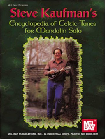 Beispielbild fr Mel Bay Presents Steve Kaufman's Collection of Celtic Fiddle Tunes for the Mandolin: Hornpipes, Waltzes, Reels, and Jigs zum Verkauf von ThriftBooks-Atlanta
