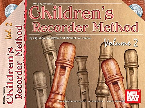 Imagen de archivo de Children's Recorder Method, Volume 2 a la venta por Magers and Quinn Booksellers