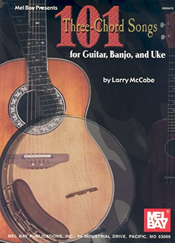 Beispielbild fr Mel Bay 101 Three-Chord Songs for Guitar, Banjo, and Uke zum Verkauf von ZBK Books
