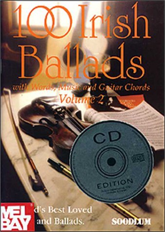 Stock image for 100 Irish Ballads VOlume 2 With Words, Music & Guitar Chords for sale by Calliopebooks