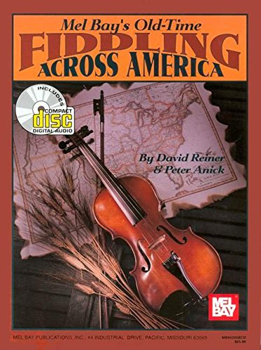 Imagen de archivo de Mel Bay Old Time Fiddling Across America Book/CD Set a la venta por SecondSale