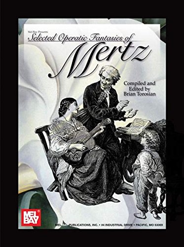 9780786656844: Selected Operatic Fantasies of Mertz