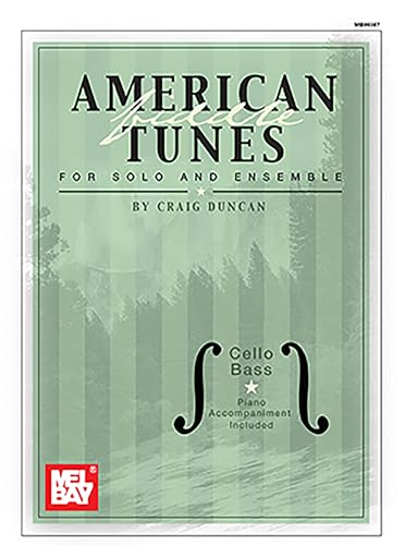 American Fiddle Tunes for Solo and Ensemble: Cello Bass (9780786658190) by Craig Duncan