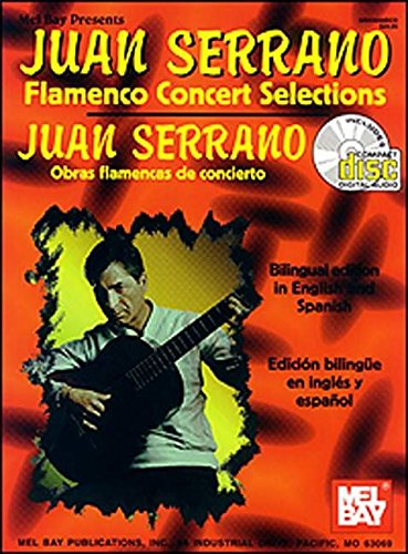 Imagen de archivo de Mel Bay Juan Serrano/Flamenco Concert Selections a la venta por BooksRun