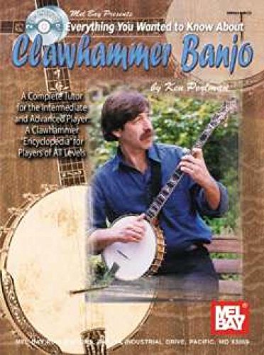 Beispielbild fr Mel Bay Everything You Wanted to Know About Clawhammer Banjo: A Complete Tutor for the Intermediate and Advanced Player zum Verkauf von Half Price Books Inc.