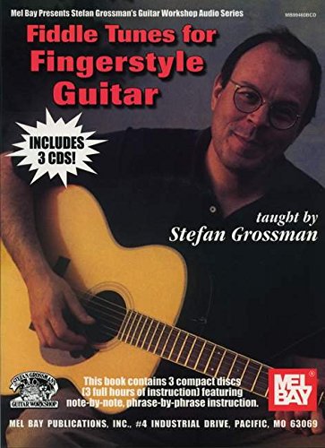 Imagen de archivo de Fiddle Tunes for Fingerstyle Guitar (Mel Bay Presents Stefan Grossman's Guitar Workshop Audio Series) a la venta por HPB-Ruby