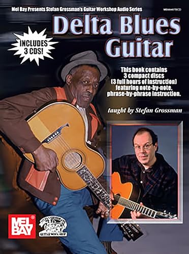 Imagen de archivo de Delta Blues Guitar (Stefan Grossman's Guitar Workshop Audio Series) a la venta por Magers and Quinn Booksellers