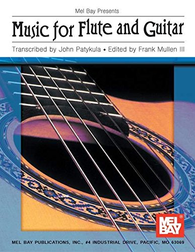 Stock image for Mel Bay Music for Flute and Guitar for sale by Ergodebooks