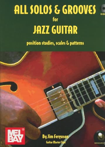 All Solos and Grooves for Jazz Guitar (Book/CD Set) (9780786660032) by Ferguson, Jim