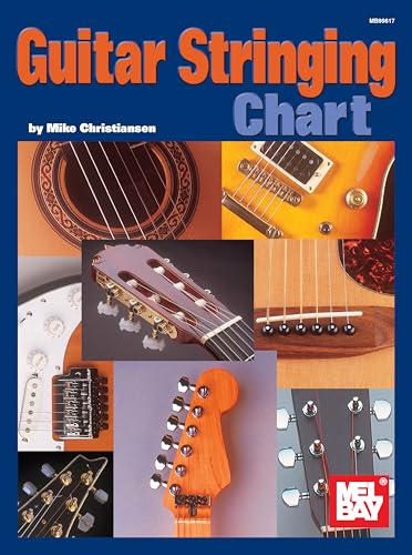 Mel Bay Guitar Stringing Chart (9780786660698) by Mike Christiansen