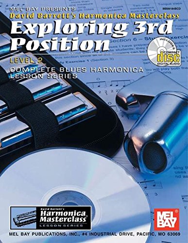 9780786661077: Exploring 3rd Position: Level 2: Complete Blues Harmonica Lesson Series (Harmonica Masterclass Lesson)