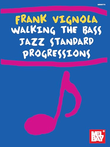 Beispielbild fr Frank Vignola Walking the Bass Jazz Standard Progressions (Bill�s Music Shelf) zum Verkauf von Wonder Book