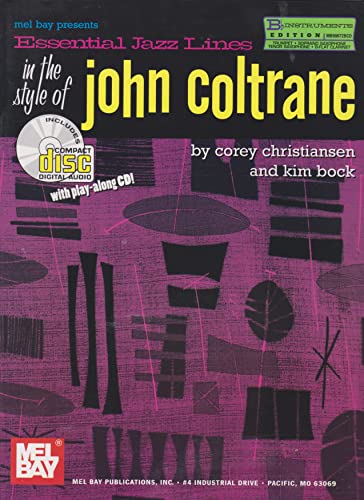 Imagen de archivo de Mel Bay Essential Jazz Lines in the Style of John Coltrane (B Flat Instruments Edition) a la venta por Books From California