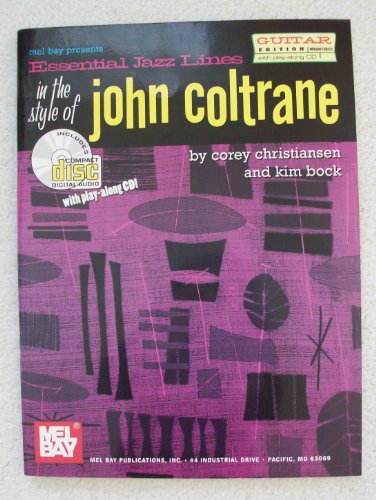 Imagen de archivo de Mel Bay Essential Jazz Lines in the Style of John Coltrane (Guitar Edition) a la venta por Open Books