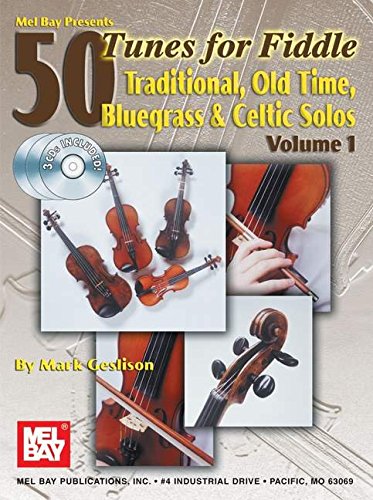 Beispielbild fr Mel Bay 50 Tunes for Fiddle, Vol. 1: Traditional, Old Time, Bluegrass & Celtic Solos zum Verkauf von BooksRun