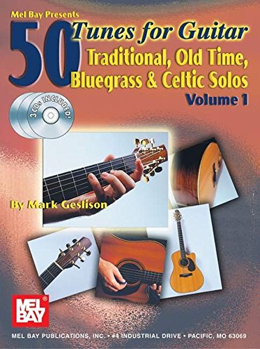 Beispielbild fr 50 Tunes for Guitar, Vol. 1: Traditional, Old Time, Bluegrass & Celtic Solos zum Verkauf von HPB Inc.