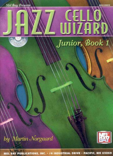 9780786664993: Jazz Cello Wizard Junior, Book 1 (Mel Bay Presents)