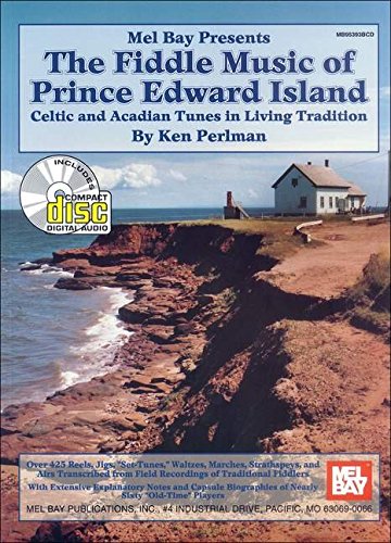 9780786665556: The Fiddle Music of Prince Edward Island: Celtic and Acadian Tunes in Living Tradition