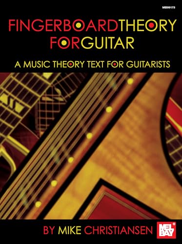 Beispielbild fr Mel Bay Fingerboard Theory for Guitar A Music Theory Text for Guitarists zum Verkauf von Goodwill