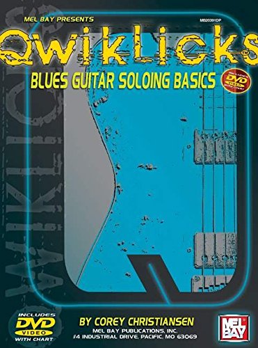 Blues Guitar Soloing Basics (9780786668380) by Corey Christiansen