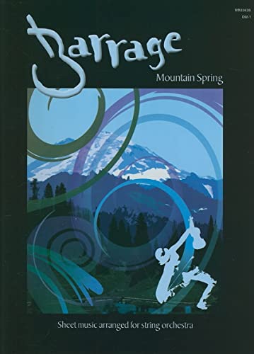 9780786668519: Barrage: Mountain Spring: Sheet Music Arranged for String Orchestra