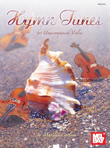 Stock image for Mel Bay Hymn Tunes for Unaccompanied Violin for sale by Books Unplugged