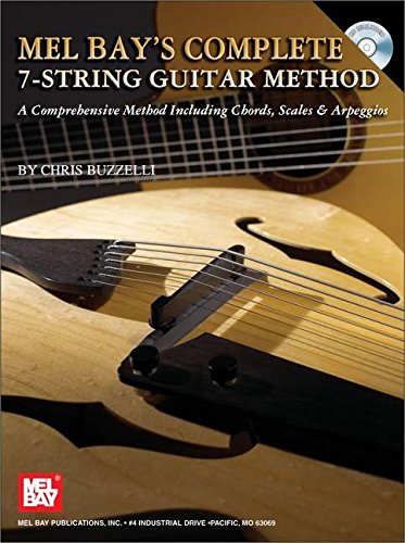 9780786669172: Mel Bay's Complete 7-String Guitar Method: A Comprehensive Method Including Chords, Scales & Arpeggios