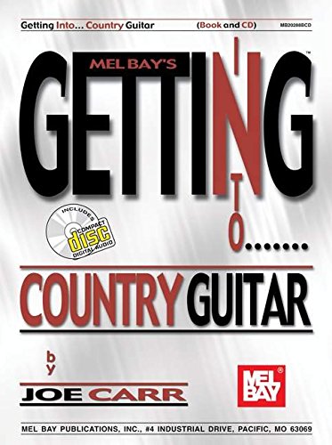 Stock image for Mel Bay Getting Into Country Guitar (Mel Bay's Getting Into) for sale by austin books and more