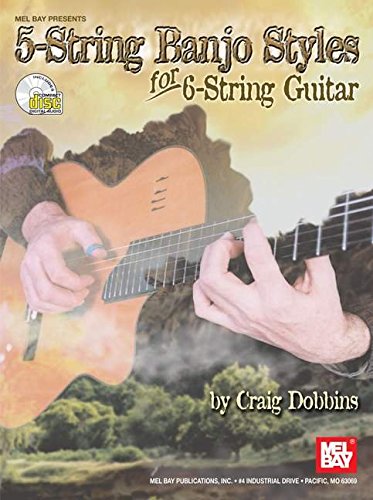 Imagen de archivo de Mel Bay 5-String Banjo Styles for 6-String Guitar a la venta por Hawking Books
