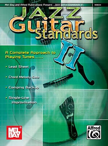 Beispielbild fr Jazz Guitar Standards II: Complete Approach to Playing Tunes zum Verkauf von WorldofBooks