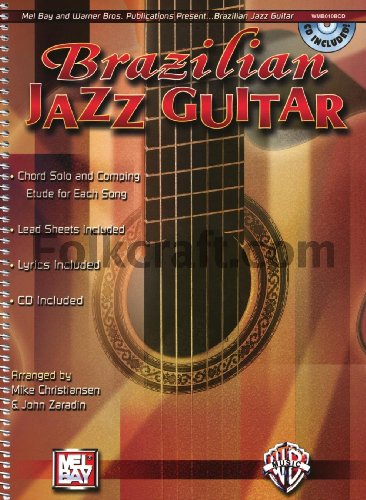 Beispielbild fr Mel Bay and Alfred Publications present Brazilian Jazz guitar. chord solo and comping etude for each song : lead sheets included : lyrics included : CD included. zum Verkauf von Musikantiquariat Bernd Katzbichler