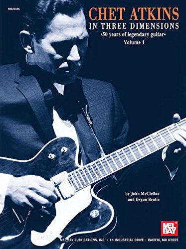 9780786670451: Chet Atkins in Three Dimensions: 50 Years of Legendary Guitar: 1