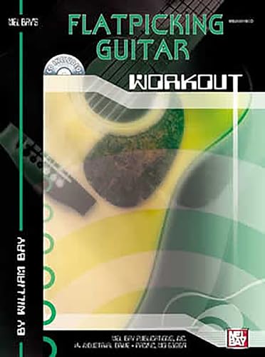 9780786670734: Flatpicking Guitar Workout
