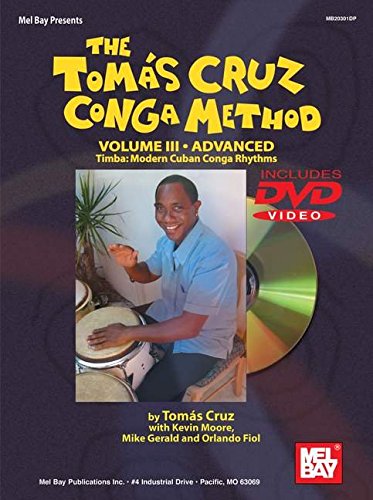 Imagen de archivo de The Toms Cruz Conga Method, Vol. III a la venta por GF Books, Inc.