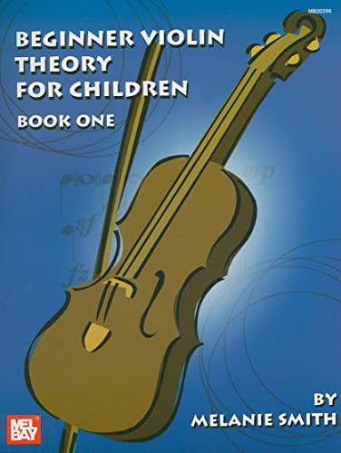 Stock image for Mel Bay Beginner Violin Theory for Children, Book 1 for sale by Big River Books