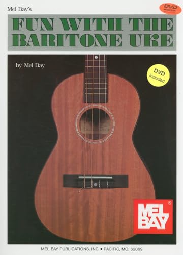 Mel Bay Fun with the Baritone Uke (9780786672134) by Bay, Mel